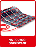 NA PODŁOGI OGRZEWANE