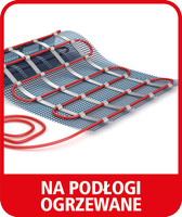 NA PODŁOGI OGRZEWANE