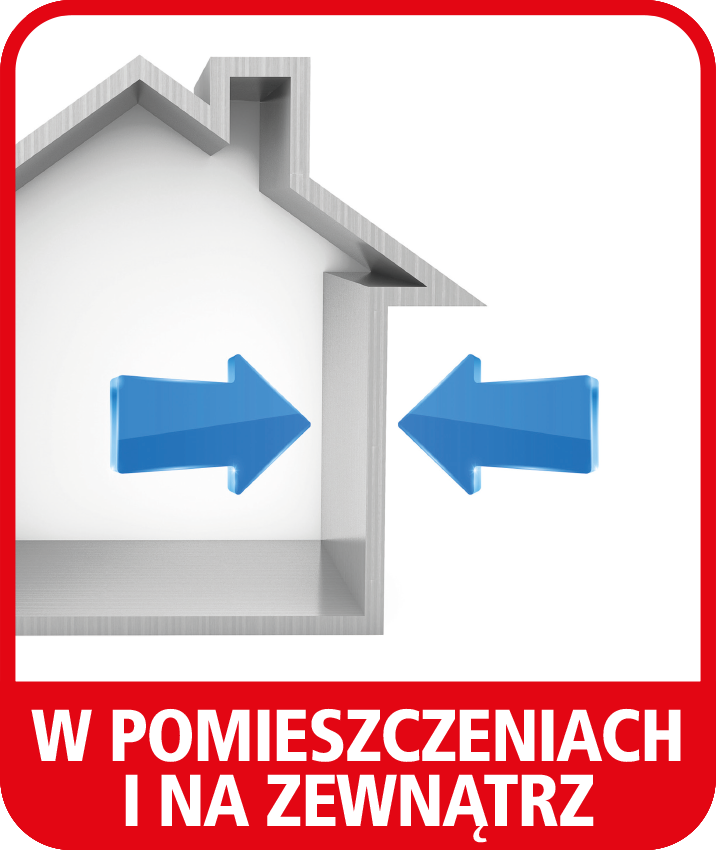 W POMIESZCZENIACH I NA ZEWNĄTRZ
